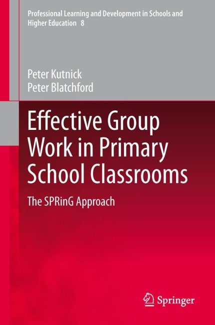 Effective Group Work in Primary School Classrooms: The SPRinG Approach