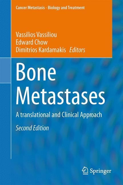 Bone Metastases: A translational and Clinical Approach