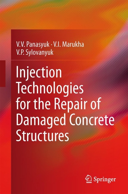 Injection Technologies for the Repair of Damaged Concrete Structures