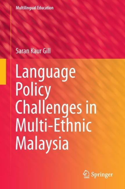Language Policy Challenges in Multi-Ethnic Malaysia