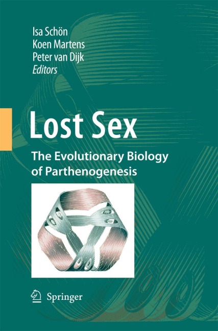 Lost Sex The Evolutionary Biology of Parthenogenesis