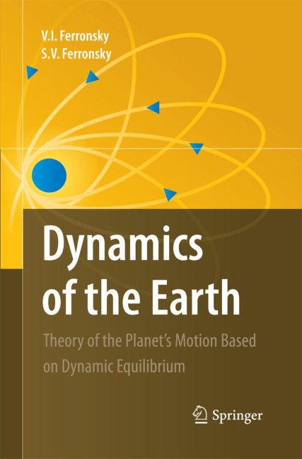 Dynamics of the Earth: Theory of the Planets Motion Based on Dynamic Equilibrium