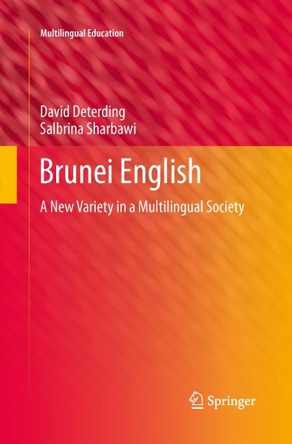 Brunei English: A New Variety in a Multilingual Society