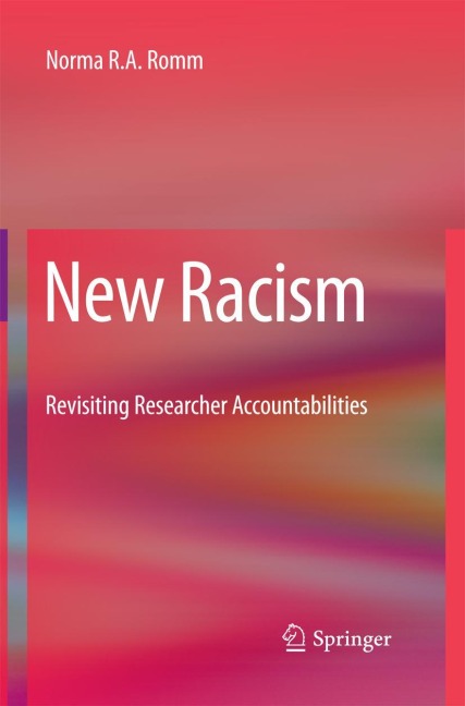 New Racism: Revisiting Researcher Accountabilities