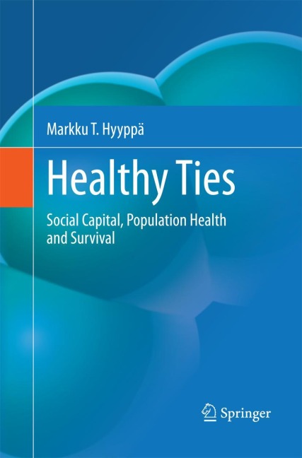 Healthy Ties: Social Capital, Population Health and Survival