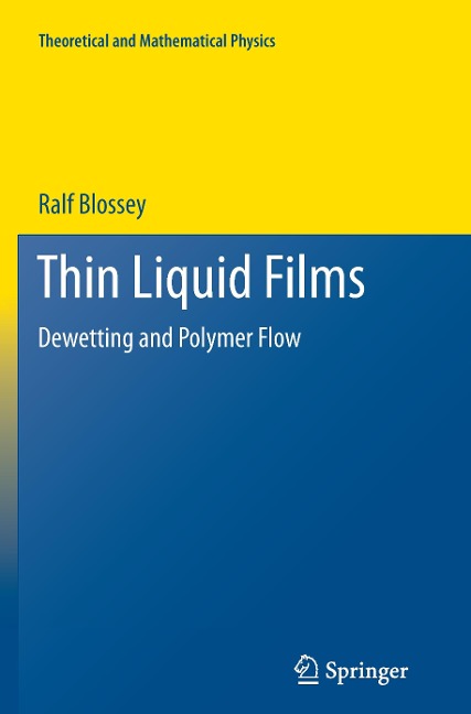 Thin Liquid Films: Dewetting and Polymer Flow