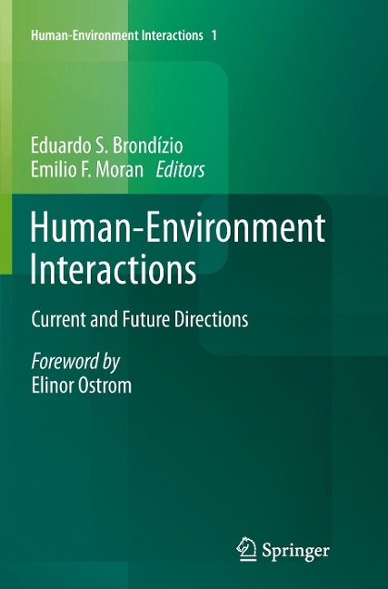 Human-Environment Interactions: Current and Future Directions