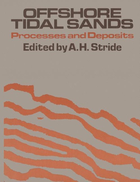 Offshore Tidal Sands: Processes and deposits