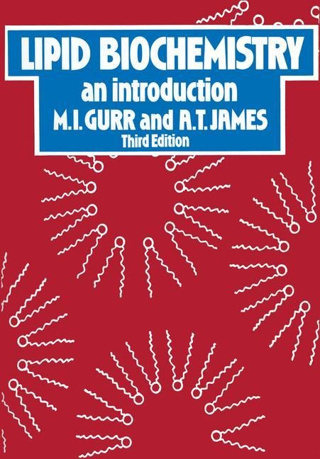 Lipid Biochemistry: An Introduction