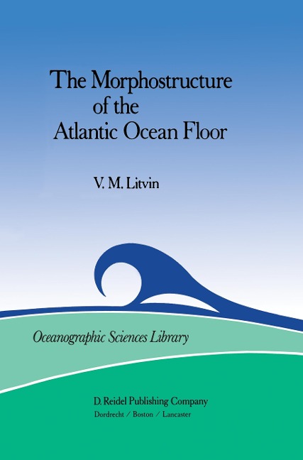 The Morphostructure of the Atlantic Ocean Floor: Its Development in the Meso-Cenozoic