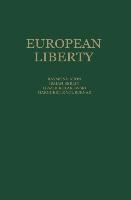 European Liberty: Four Essays on the Occasion of the 25th Anniversary of the Erasmus Prize Foundation