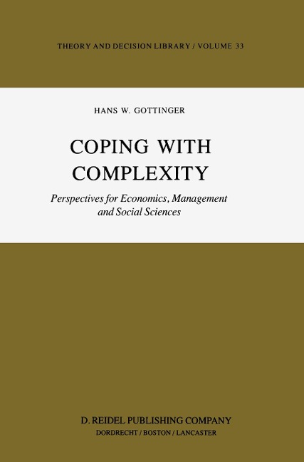 Coping with Complexity: Perspectives for Economics, Management and Social Sciences