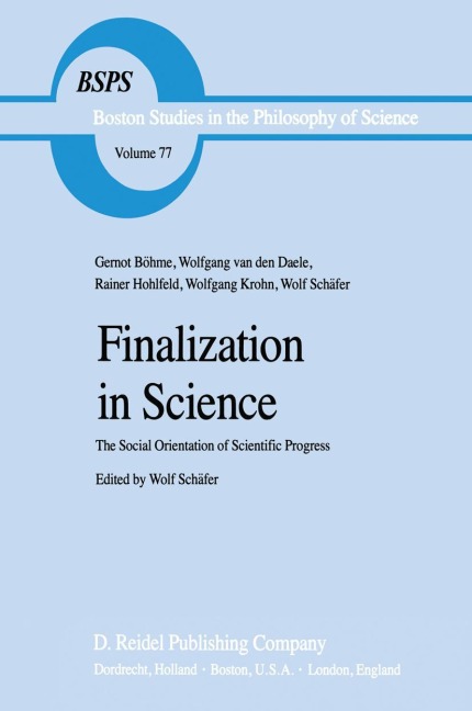 Finalization in Science: The Social Orientation of Scientific Progress