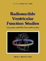 Radionuclide Ventricular Function Studies: Correlation with ECG, Echo and X-ray Data