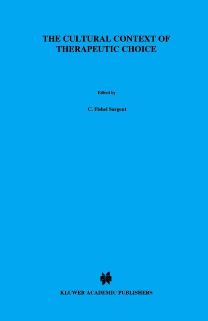 The Cultural Context of Therapeutic Choice: Obstetrical Care Decisions Among the Bariba of Benin