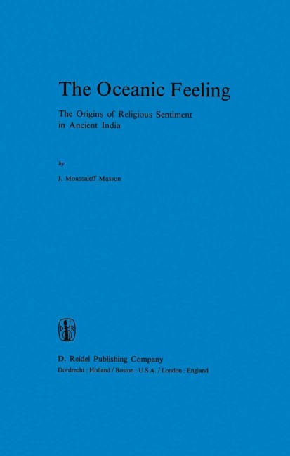 The Oceanic Feeling: The Origins of Religious Sentiment in Ancient India