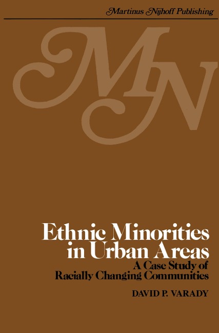 Ethnic minorities in urban areas: A case study of racially changing communities