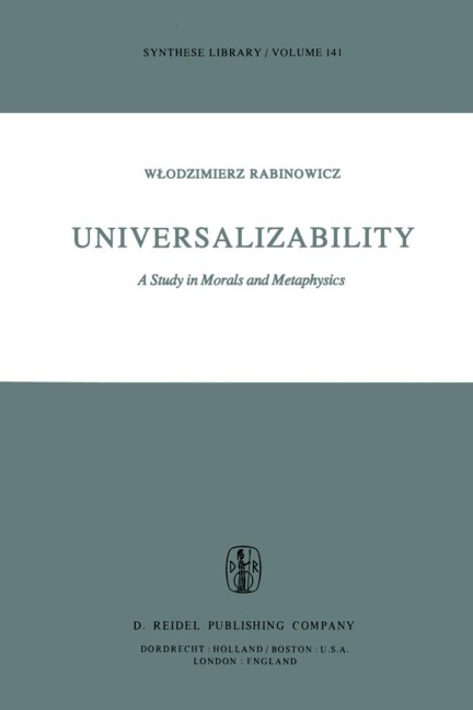 Universalizability: A Study in Morals and Metaphysics