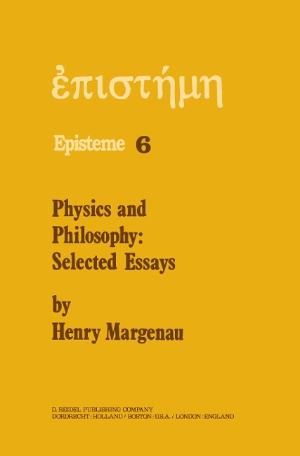 Physics and Philosophy: Selected Essays