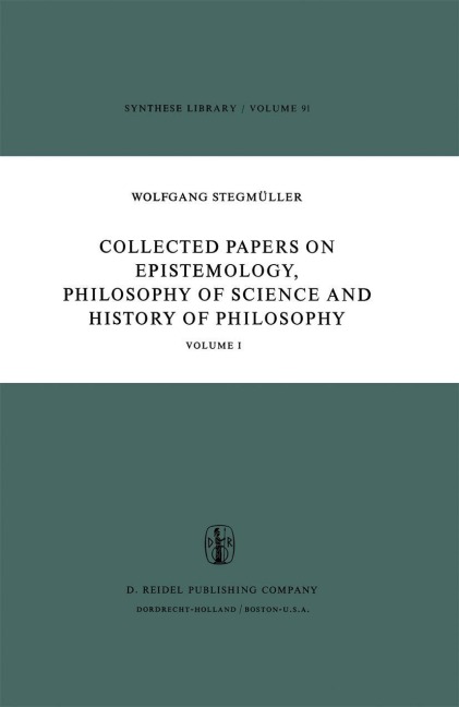 Collected Papers on Epistemology, Philosophy of Science and History of Philosophy: Volume I