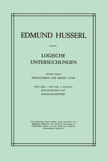 Logische Untersuchungen: Erster Band Prolegomena zur reinen Logik