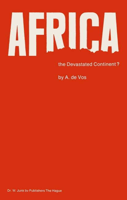 Africa, the Devastated Continent?: Mans impact on the ecology of Africa
