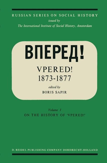 Vpered! 1873-1877: From the Archives of Valerian Nikolaevich Smirnov