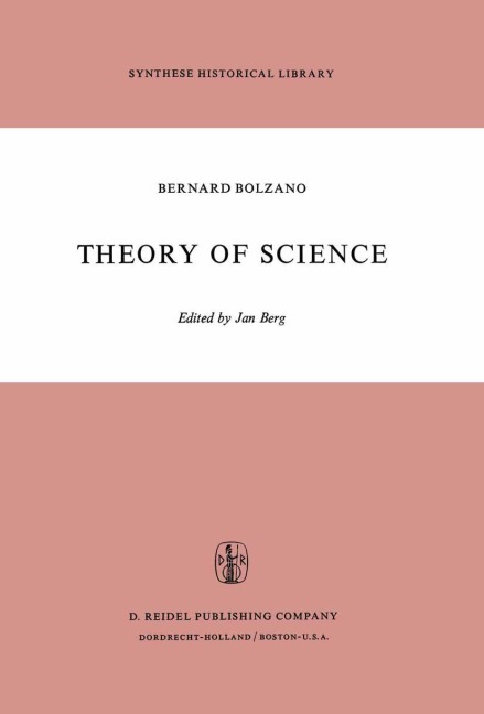 Theory of Science: A Selection, with an Introduction
