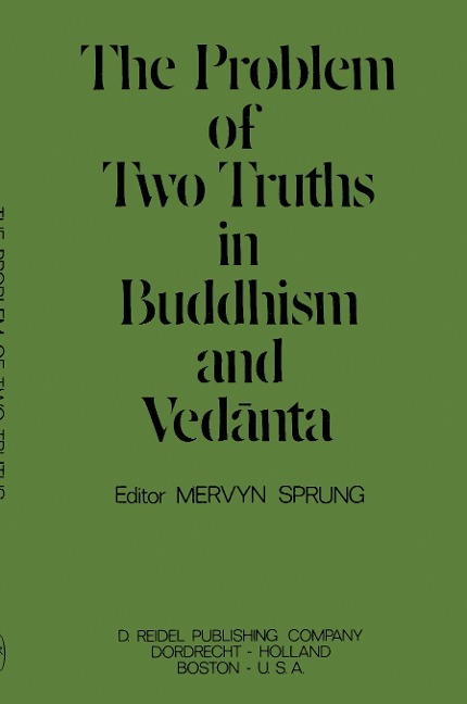 The Problem of Two Truths in Buddhism and Ved¿nta