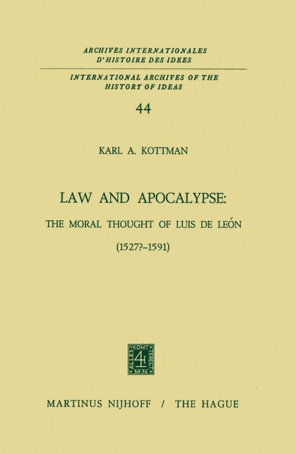 Law and Apocalypse: The Moral Thought of Luis De León (1527?-1591)