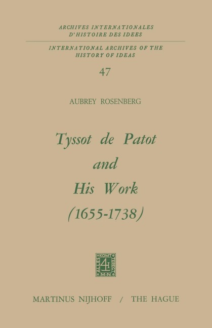 Tyssot De Patot and His Work 1655 - 1738