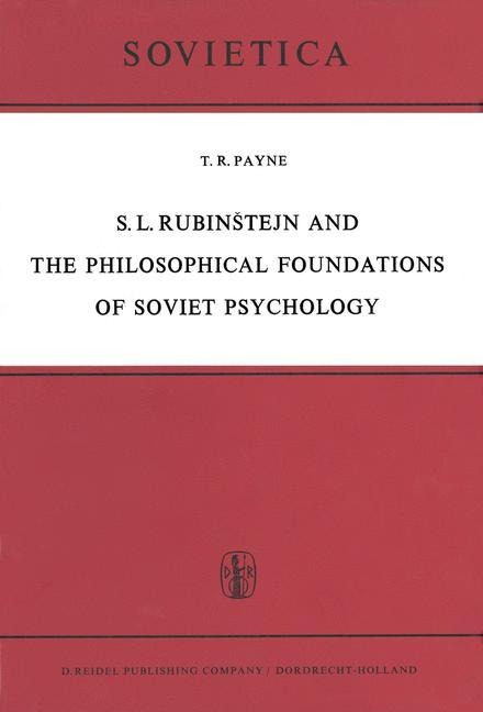 S. L. Rubin¿tejn and the Philosophical Foundations of Soviet Psychology