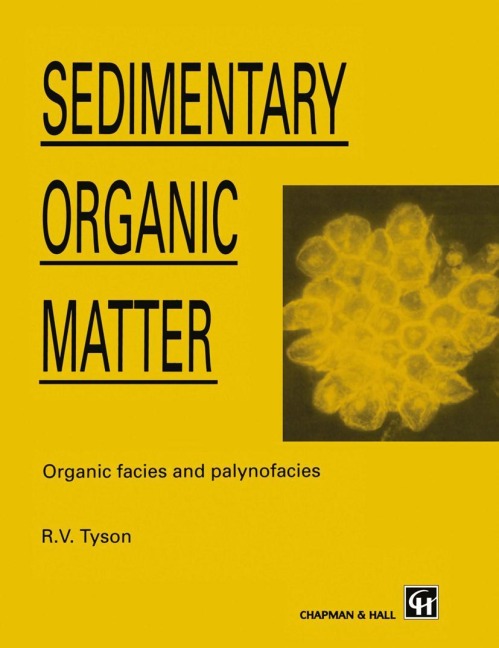 Sedimentary Organic Matter: Organic facies and palynofacies