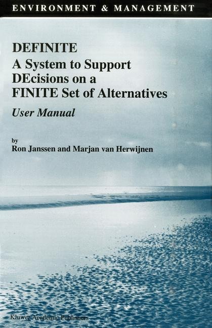 Definite: A System to Support DEcisions on a FINITE Set of Alternatives. User Manual