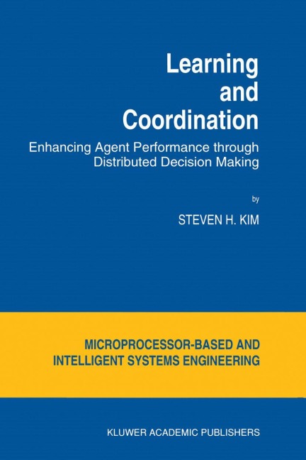 Learning and Coordination: Enhancing Agent Performance through Distributed Decision Making