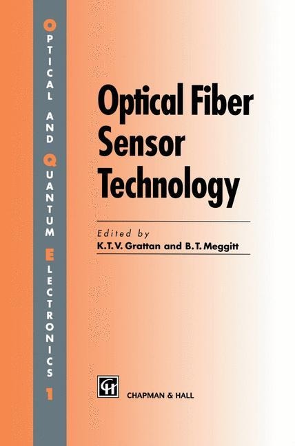Optical Fiber Sensor Technology: Volume 1
