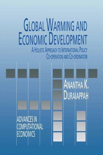 Global Warming and Economic Development: A Holistic Approach to International Policy Co-Operation and Co-Ordination