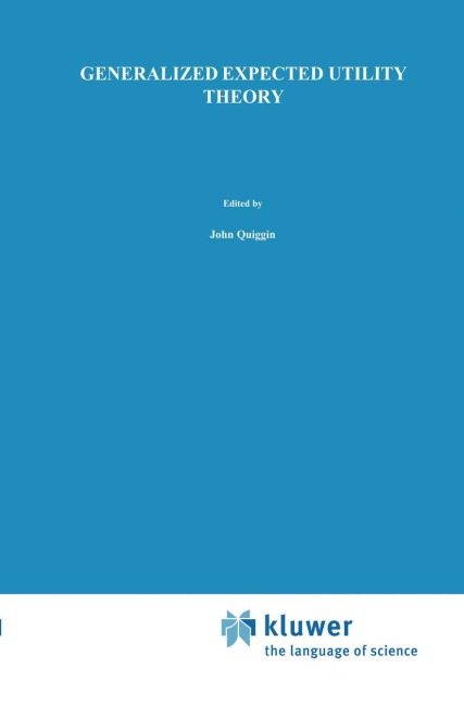 Generalized Expected Utility Theory: The Rank-Dependent Model