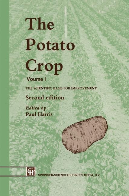 The Potato Crop: The Scientific Basis for Improvement