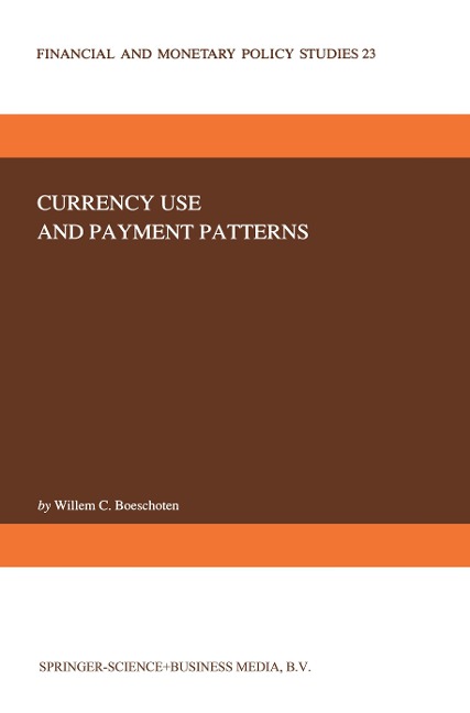 Currency Use and Payment Patterns