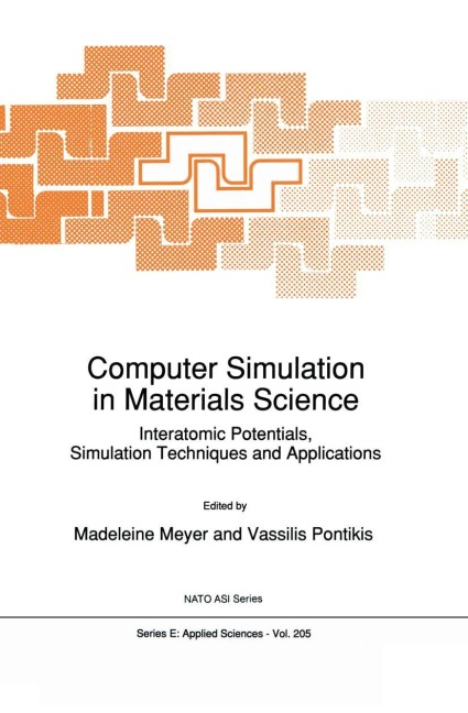 Computer Simulation in Materials Science: Interatomic Potentials, Simulation Techniques and Applications