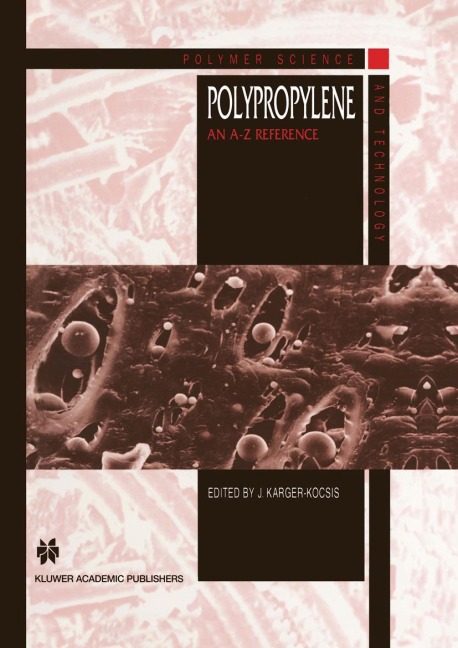 Polypropylene: An A-Z reference