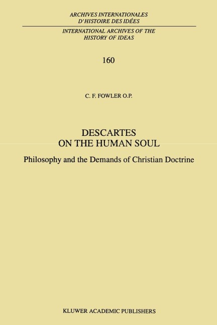 Descartes on the Human Soul: Philosophy and the Demands of Christian Doctrine