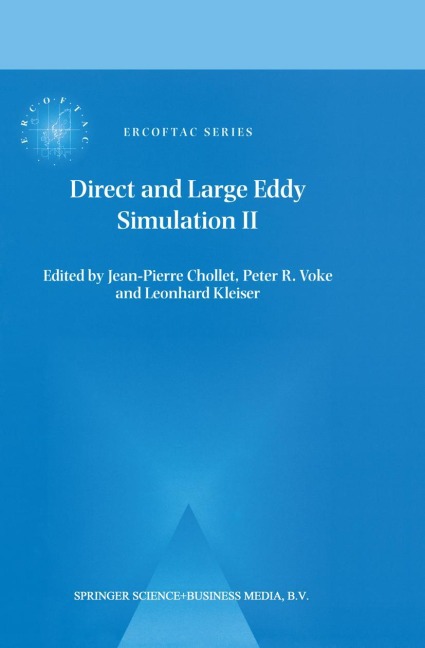 Direct and Large-Eddy Simulation II: Proceedings of the ERCOFTAC Workshop held in Grenoble, France, 16-19 September 1996