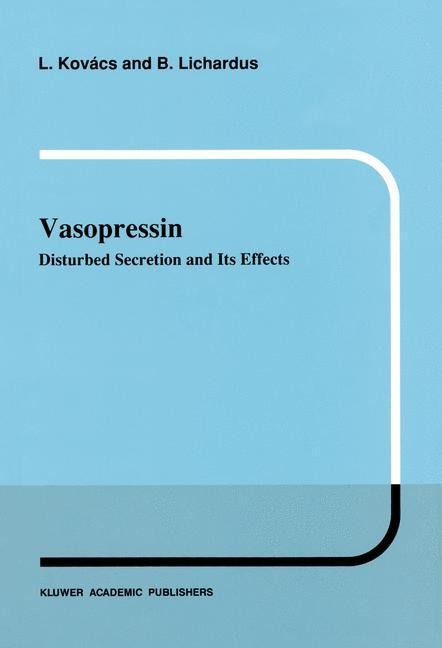 Vasopressin: Disturbed Secretion and Its Effects