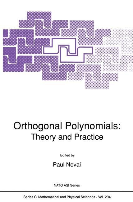 Orthogonal Polynomials: Theory and Practice
