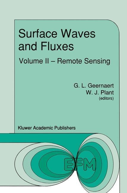 Surface Waves and Fluxes: Volume II - Remote Sensing