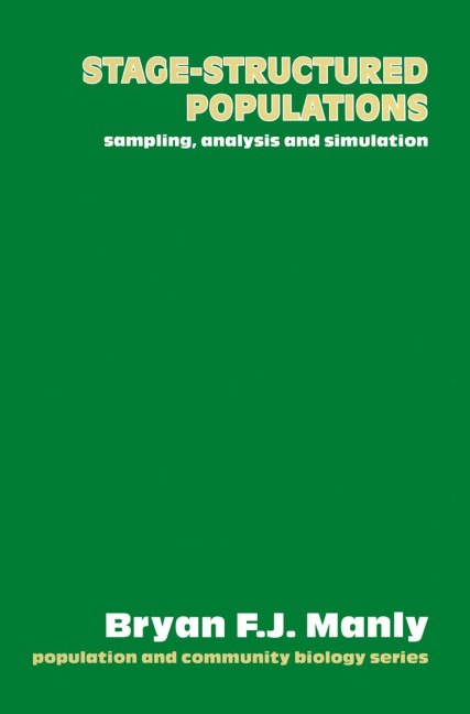 Stage-Structured Populations: Sampling, analysis and simulation