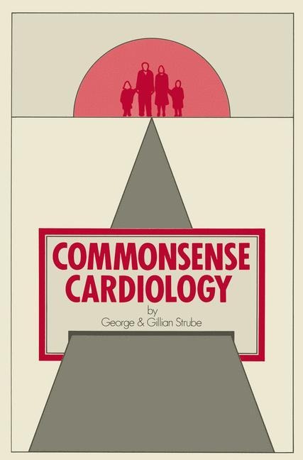 Commonsense Cardiology
