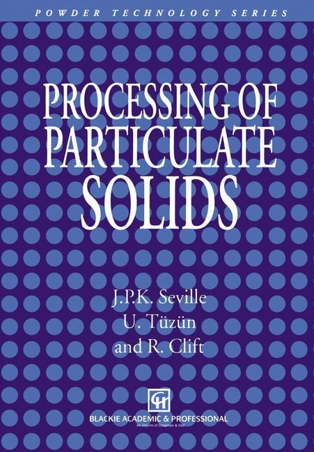 Processing of Particulate Solids